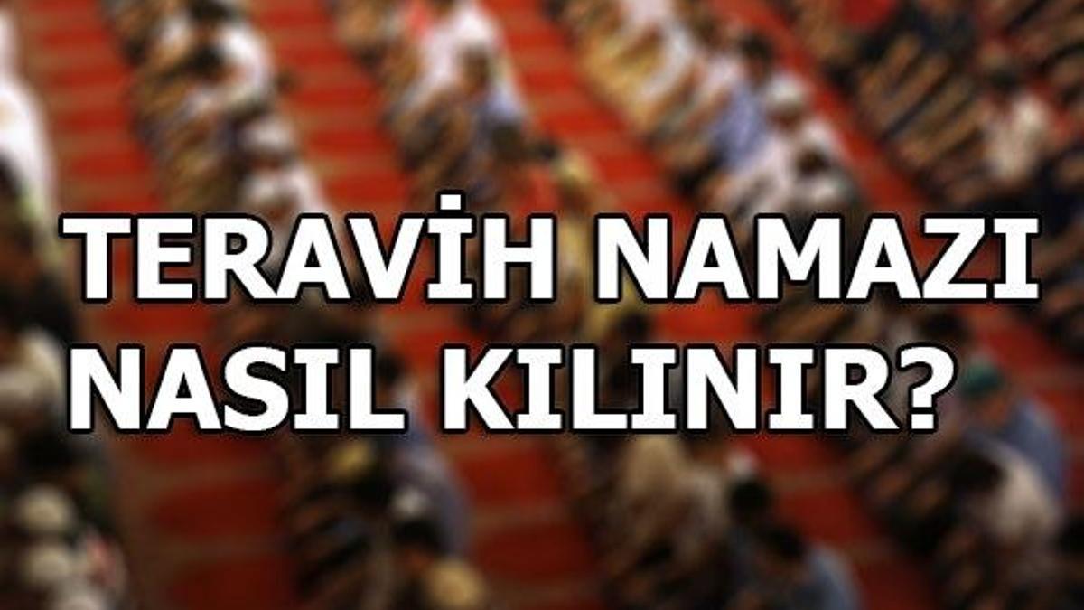 Teravih namazı nasıl kılınır?