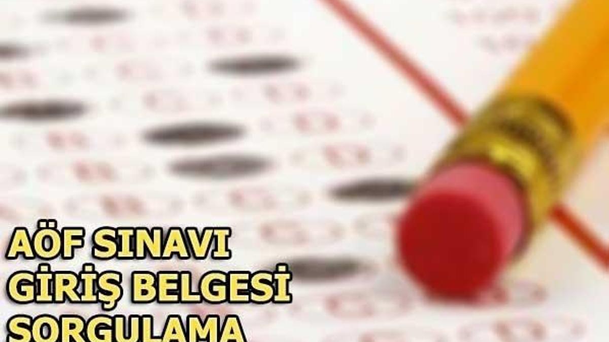 AÖF sınavı ne zaman? AÖF giriş yerleri açıklandı!