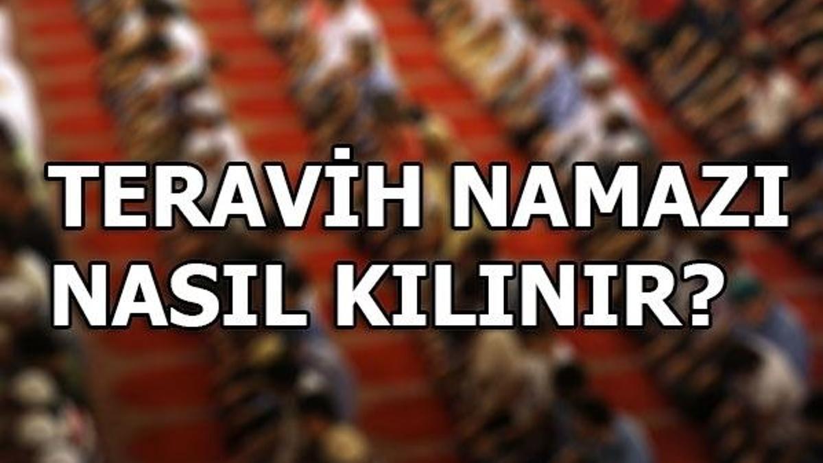 Teravih namazı nasıl kılınır?