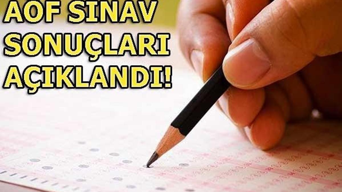 AÖF sonuçları açıklandı! 26-27 Mayıs AÖF sonuç sorgulama