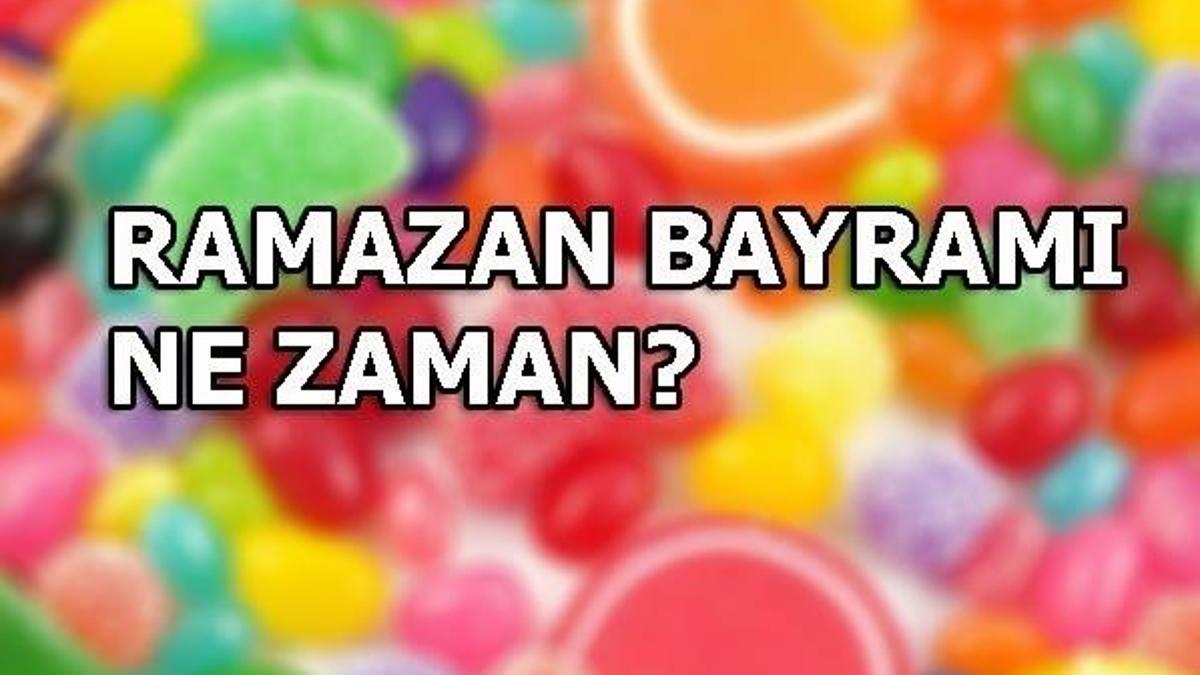 Ramazan Bayramı ne zaman? Bayram tatili kaç gün?
