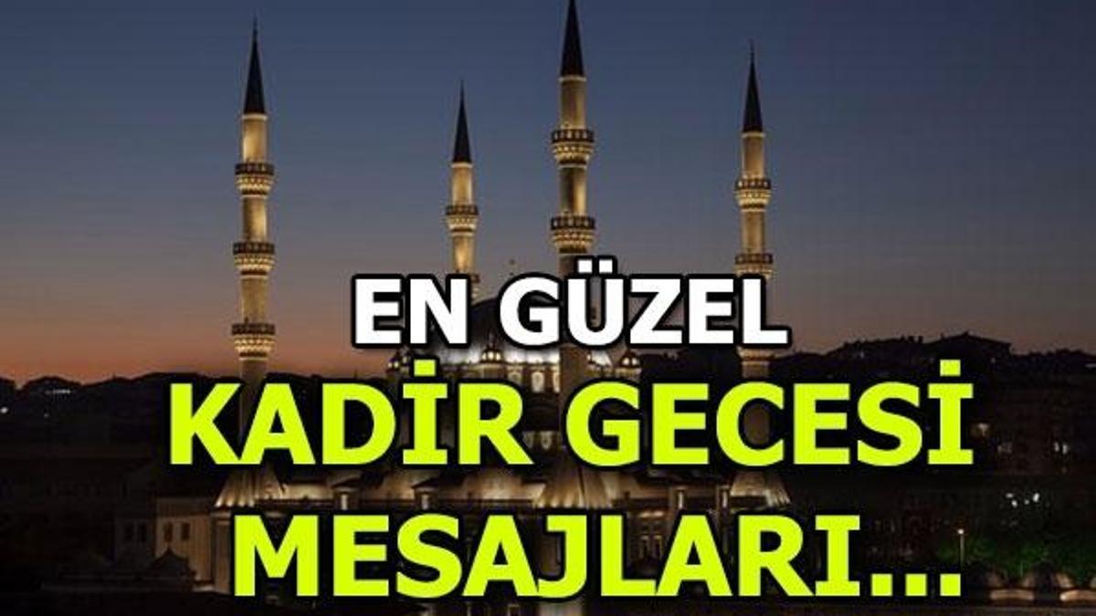 En güzel Kadir Gecesi mesajları! 2018 Kadir Gecesi...