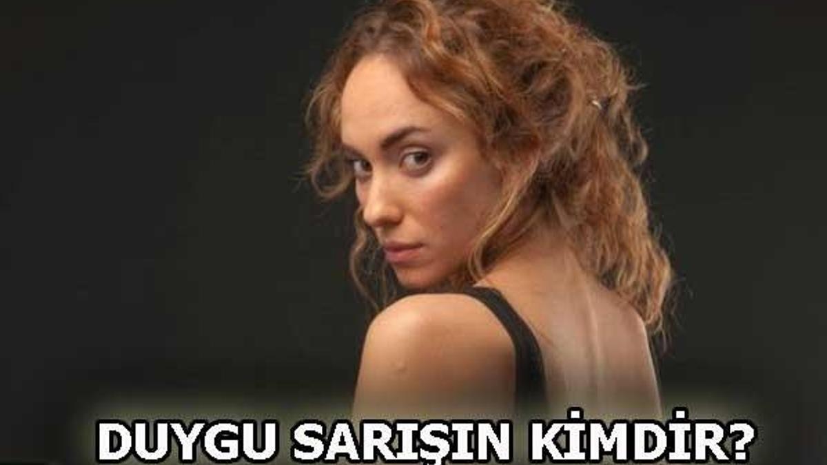 Duygu Sarışın kimdir?