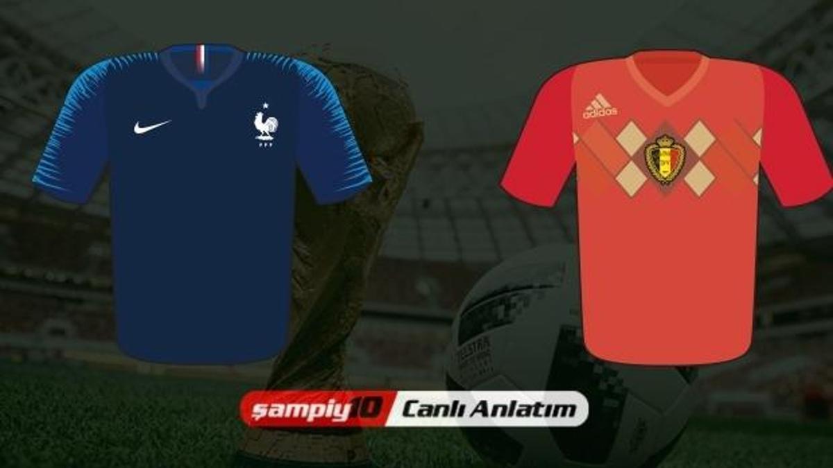 CANLI! Fransa - Belçika