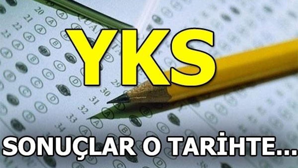 YKS sonuçları açıklandı mı? Üniversite sınavı sonuçları belli oldu mu?