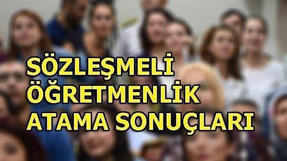Sözleşmeli öğretmenlik atama sonuçları açıklandı!
