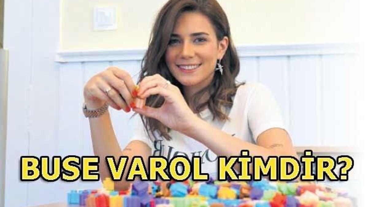 Buse Varol kimdir?