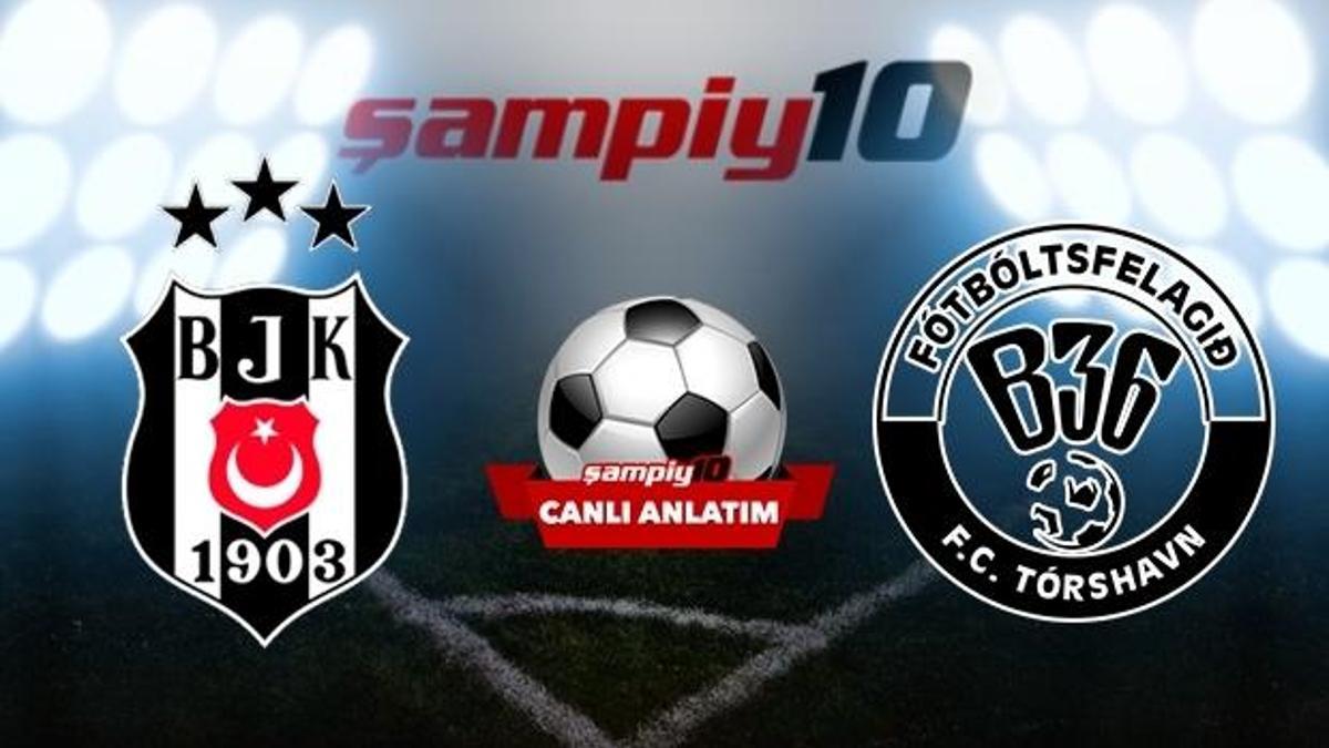 Beşiktaş - B36 Torshavn