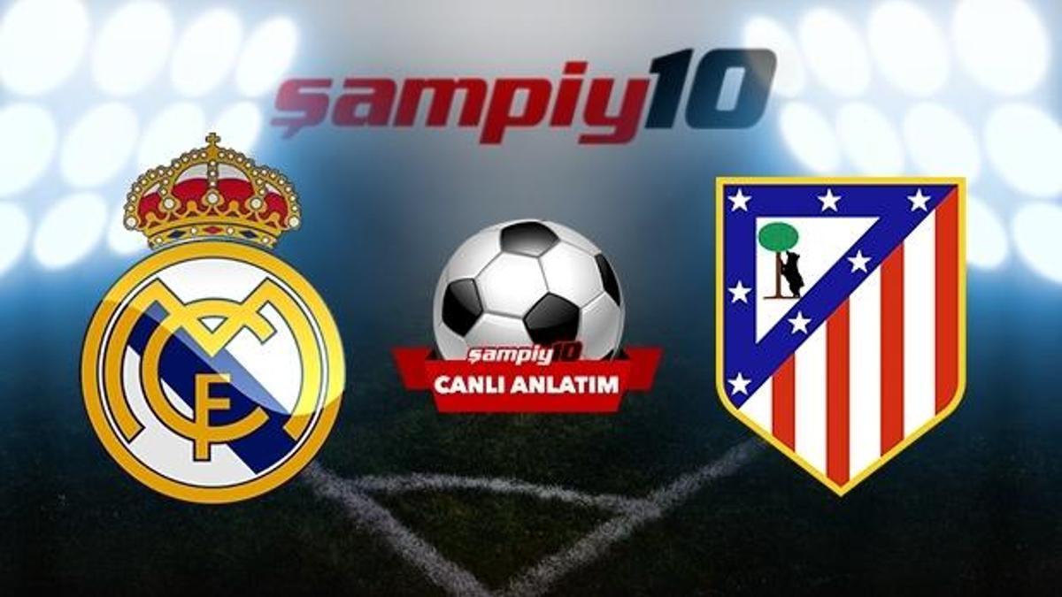 Real Madrid - Atletico Madrid