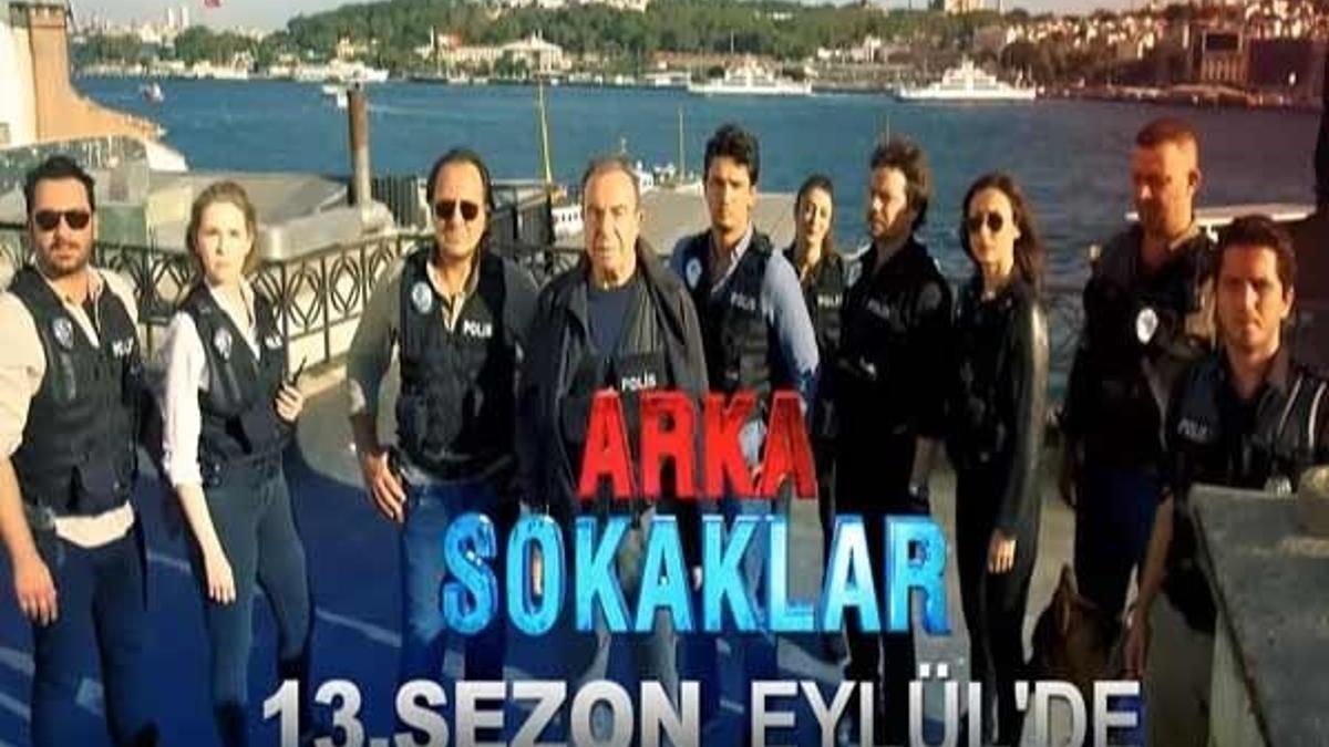 Arka Sokaklar yeni sezon fragmanı yayınlandı!