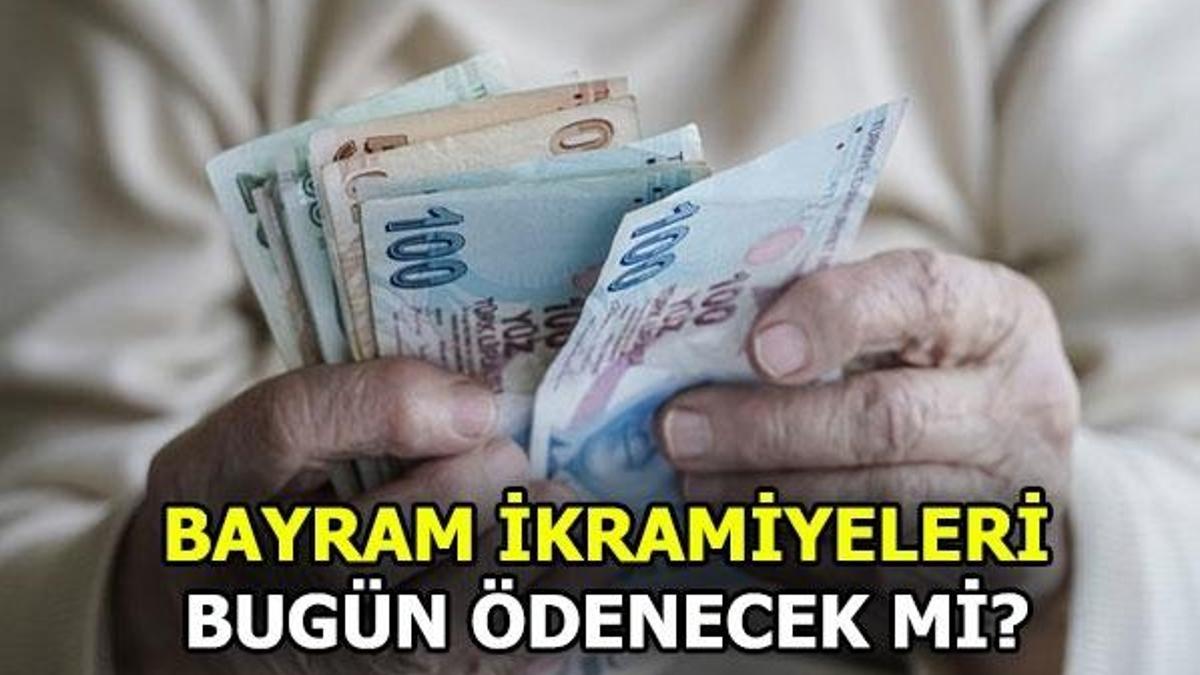 Bayram ikramiyeleri ne zaman yatacak? Bugün ödenecek mi?