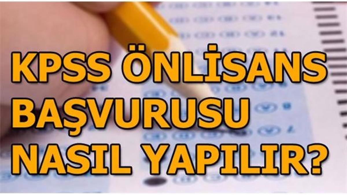 KPSS önlisans başvuruları ne zaman sona erecek? KPSS 2018