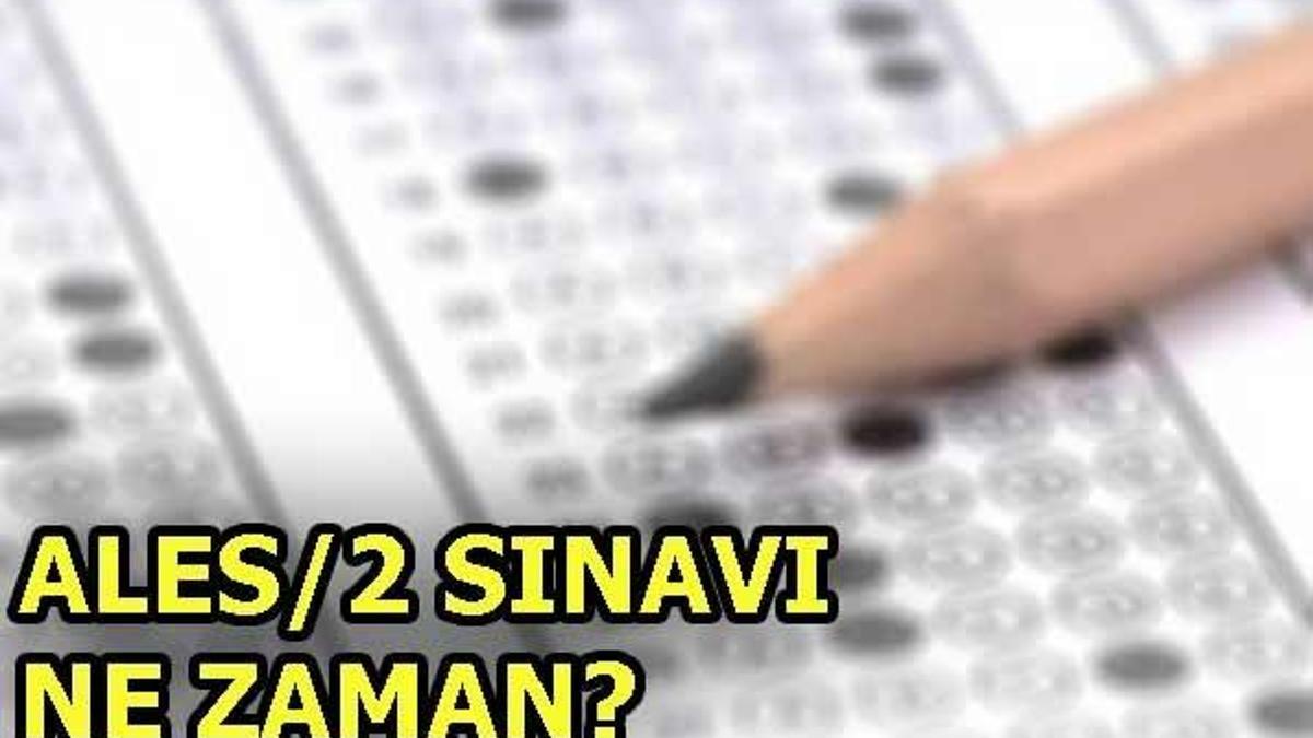 ALES/2 sınavı ne zaman yapılacak? ÖSYM-ALES/2