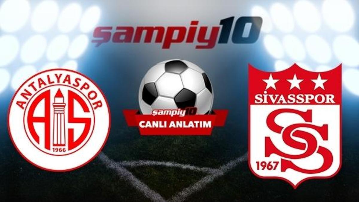 CANLI! Antalyaspor - Sivasspor