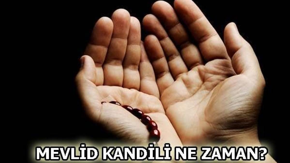 Mevlid Kandili 2018 yılında ne zaman idrak edilecek?