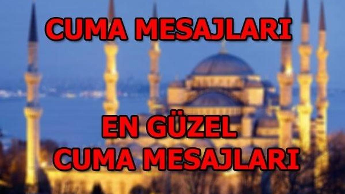 5 Ekim Cuma mesajları! En güzel cuma mesajları