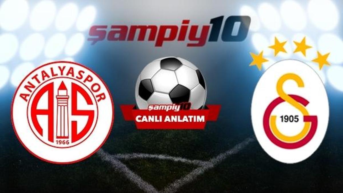 CANLI | Antalyaspor - Galatasaray