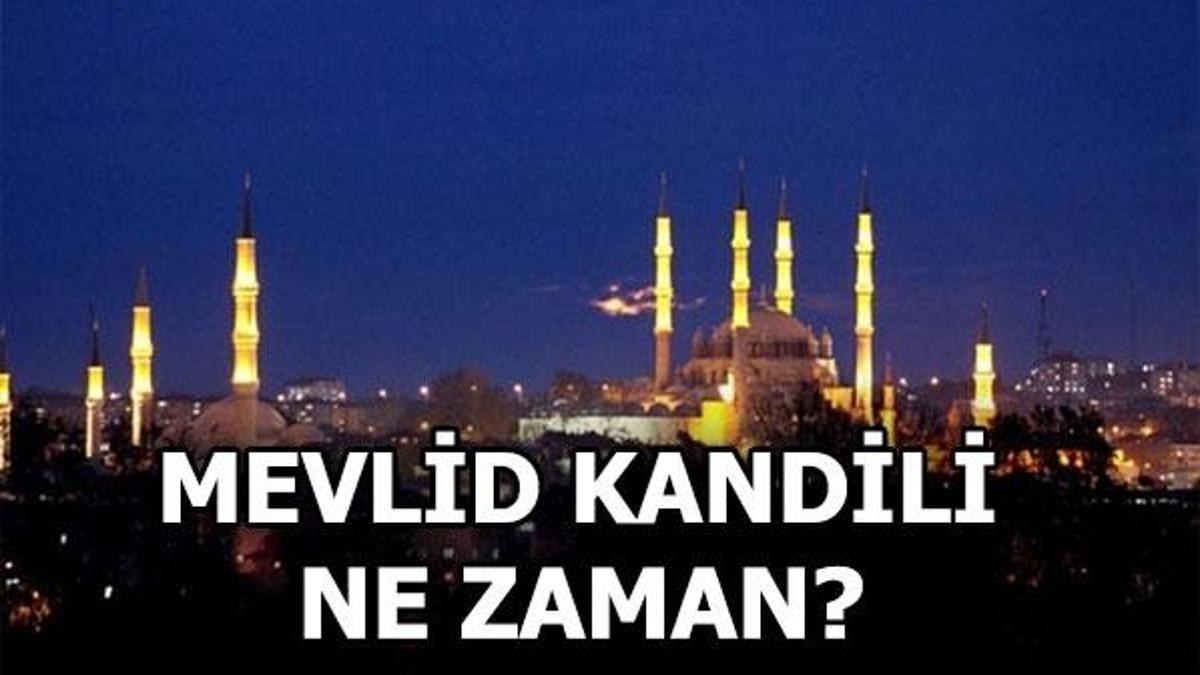 Mevlid kandili ne zaman? Mevlid Kandili'nde nasıl ibadet yapılır?