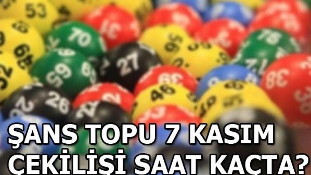 Şans Topu 7 Kasım çekilişi sonuçları! MPİ Şans Topu çekilişi