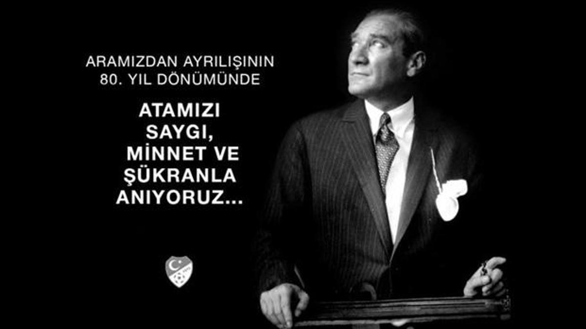 Spor dünyasından 10 Kasım mesajları