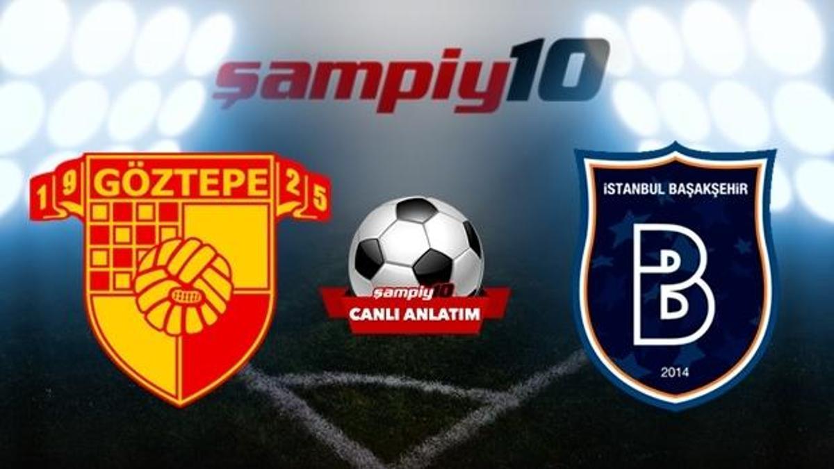 Göztepe - Medipol Başakşehir