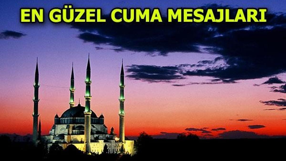 En güzel Cuma mesajları! Resimli Cuma günü mesajları