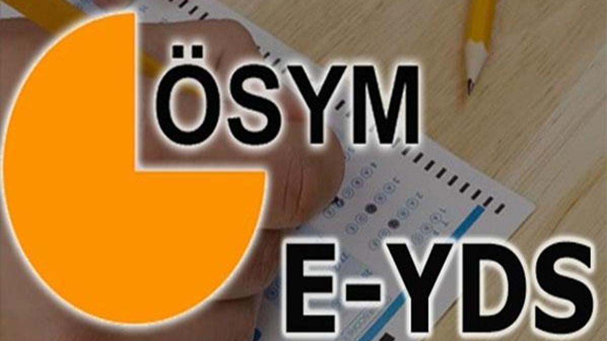 e-YDS sınav giriş yerleri belli oldu! Sınav giriş belgesi nasıl alınır?