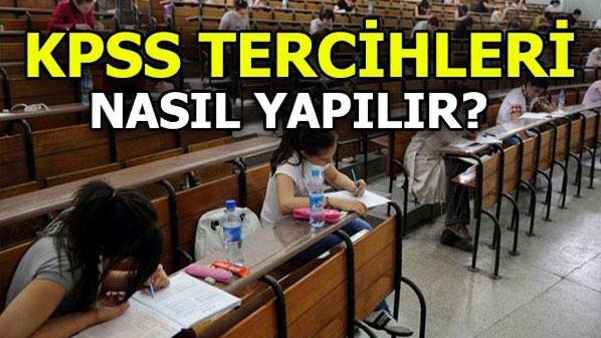 KPSS tercihleri başladı!