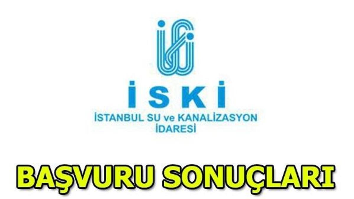 İSKİ personel alımı başvuru sonuçları açıklandı!