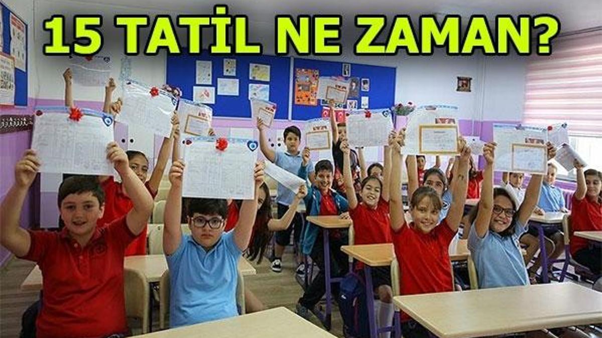 Okullar ne zaman tatil olacak? MEB 15 tatili açıkladı