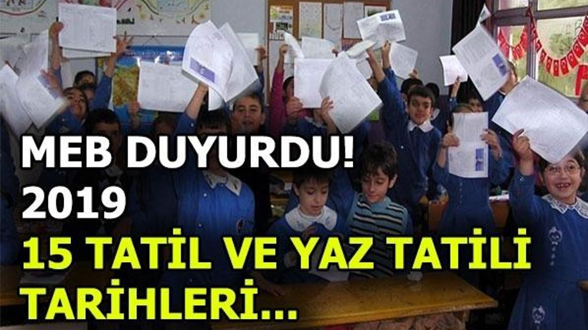 15 Tatil ne zaman başlayacak? MEB duyurdu...