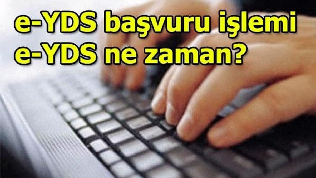 e-YDS sınavı ne zaman? e-YDS başvurusu nasıl yapılır? (2019)
