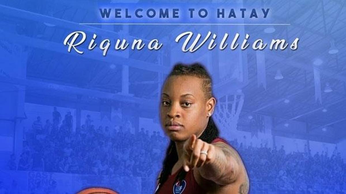 Riquna Williams, Hatay Büyükşehir Belediyespor'da!