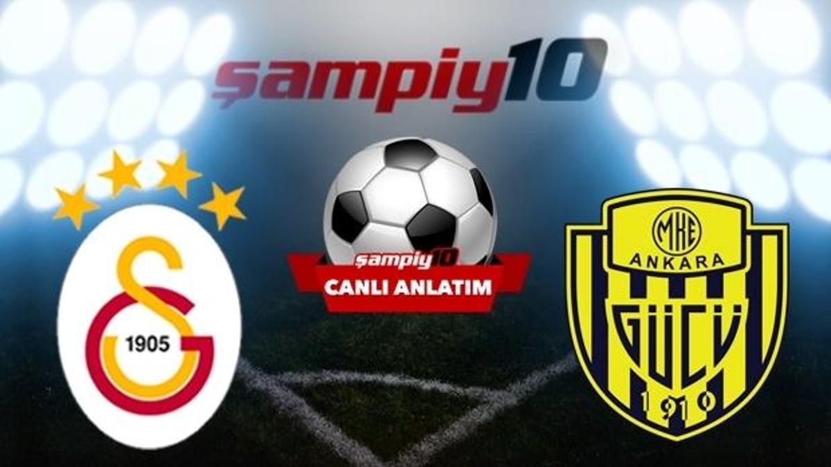 CANLI! Galatasaray - Ankaragücü