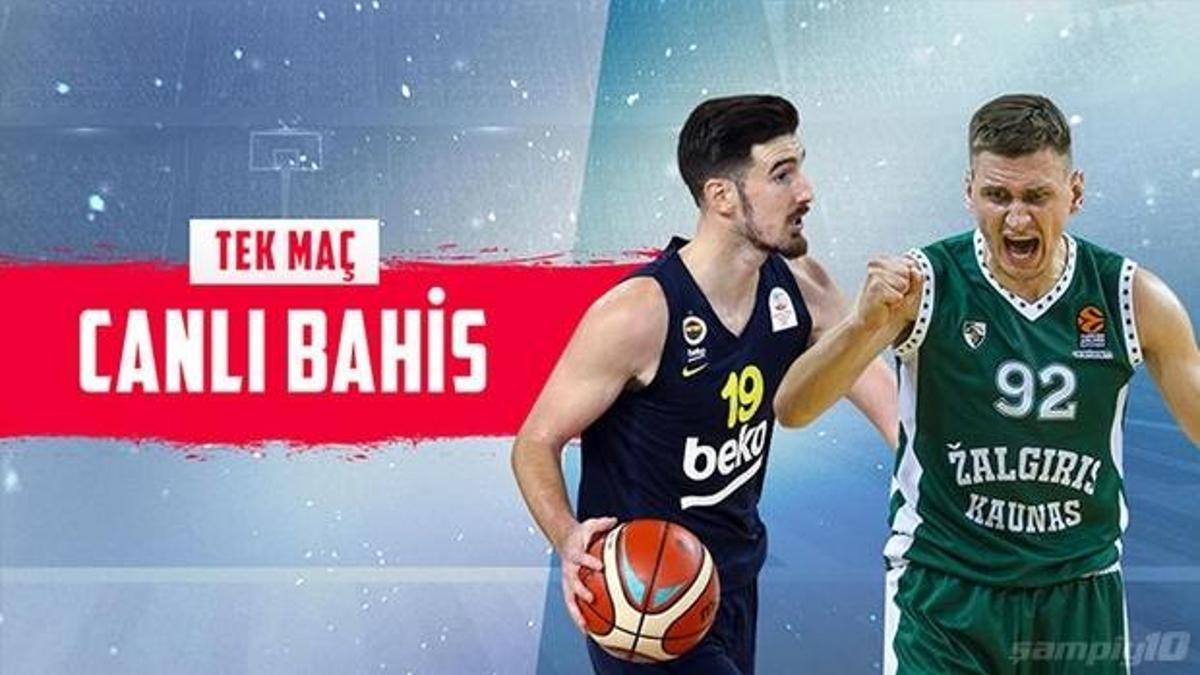 Fenerbahçe - Zalgiris maçı canlı bahis heyecanı Misli.com'da