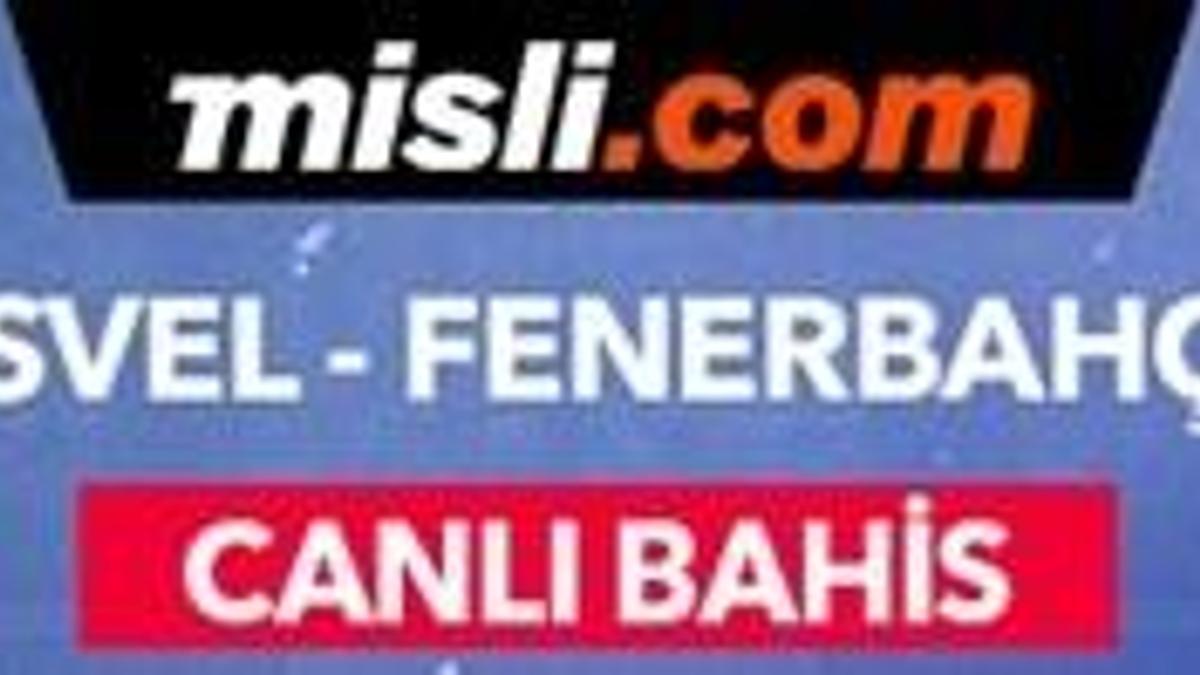 Asvel - Fenerbahçe maçında canlı bahis heyecanı Misli.com'da!