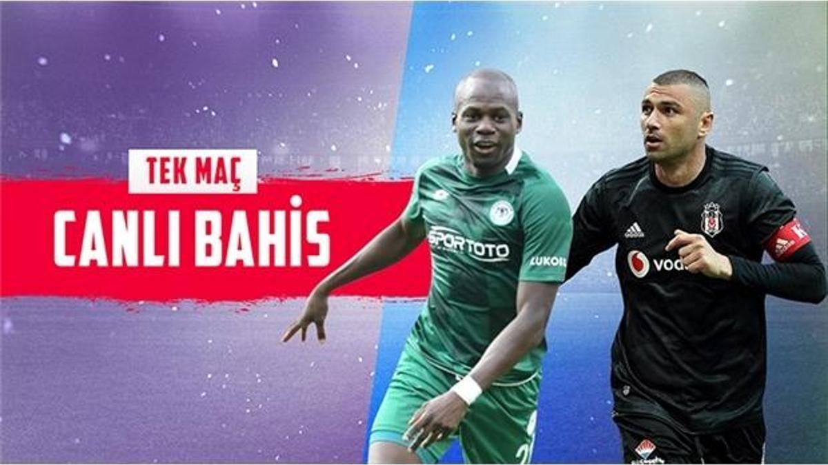Konyaspor - Beşiktaş karşılaşmasında Canli Bahis heyecanı Misli.com'da!