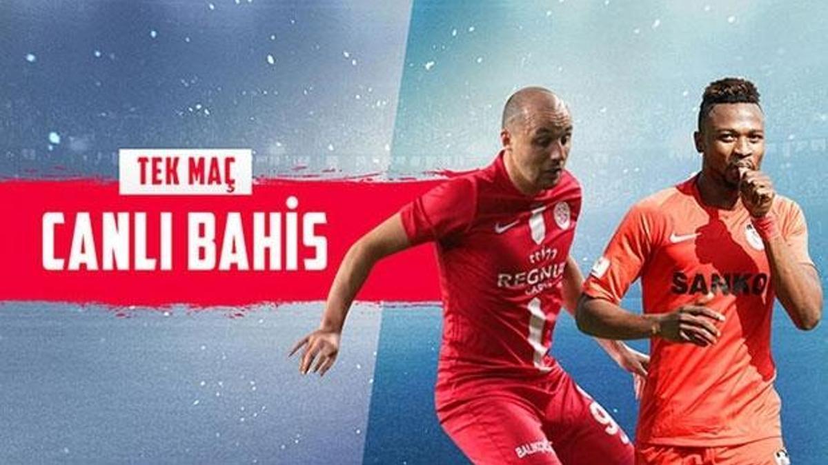 Antalyaspor-Gaziantep maçı canlı bahisle Misli.com'da