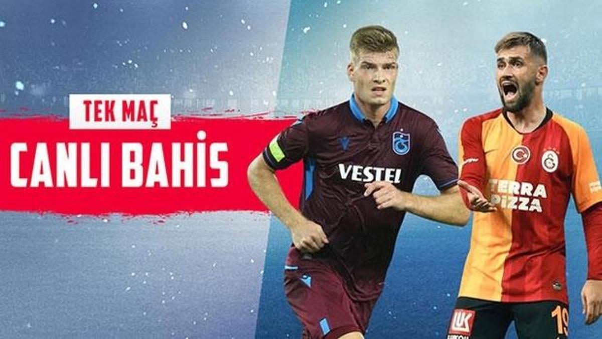 Trabzonspor'un rakibi Galatasaray! Bu dev maç canlı bahisle Misli.com'da...