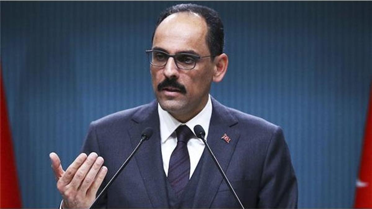İbrahim Kalın'dan önemli açıklamalar