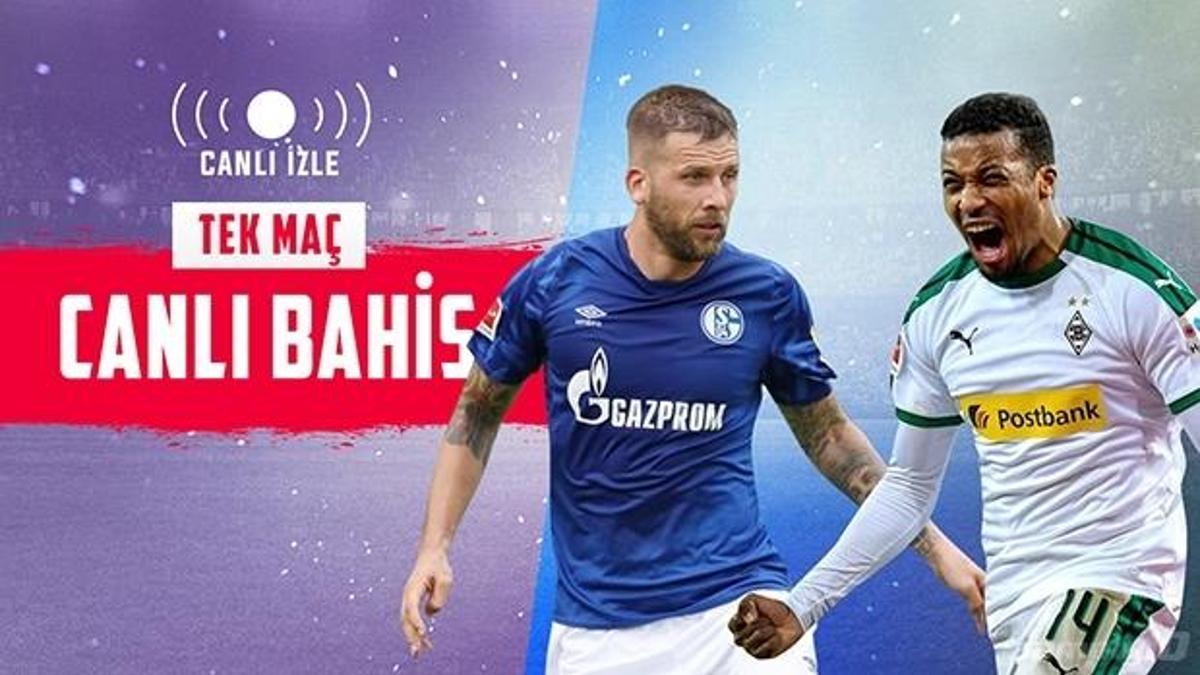 Schalke – Gladbach mücadelesinde Canlı Bahis heyecanı Misli.com'da!