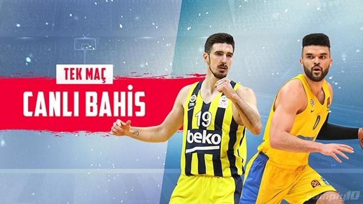 Fenerbahçe - Maccabi karşılaşmasında Canlı Bahis heyecanı Misli.com'da!
