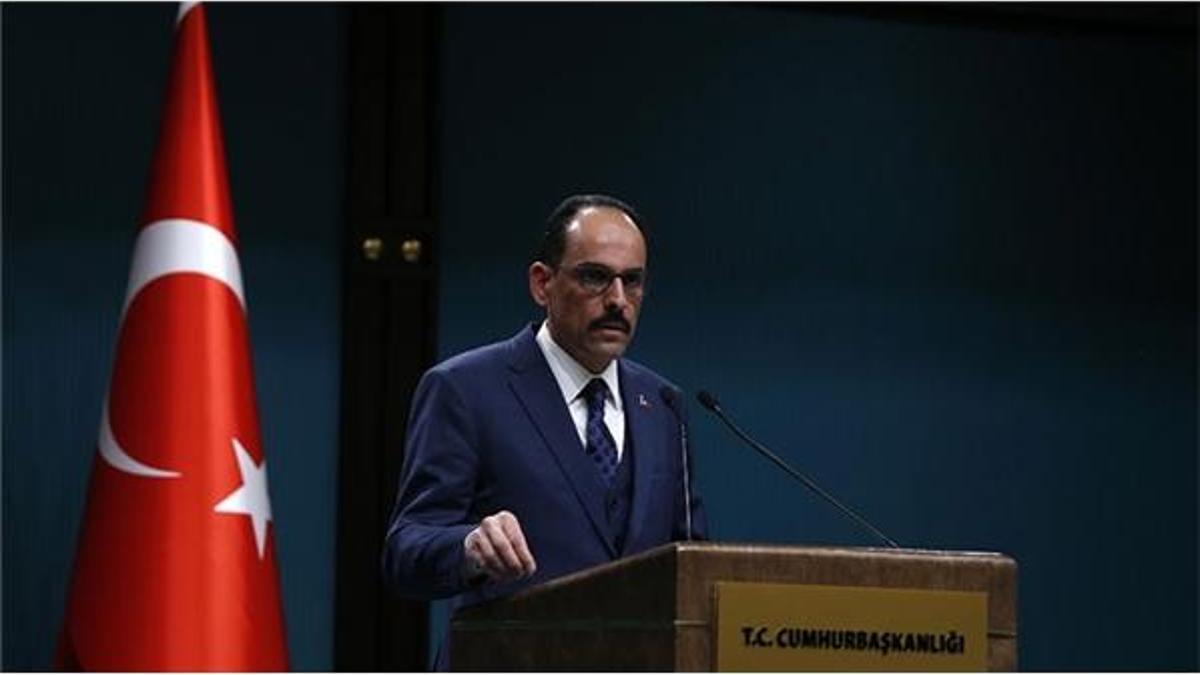 Cumhurbaşkanlığı Sözcüsü Kalın'dan flaş İdlib açıklaması: Sevkiyat devam edecek