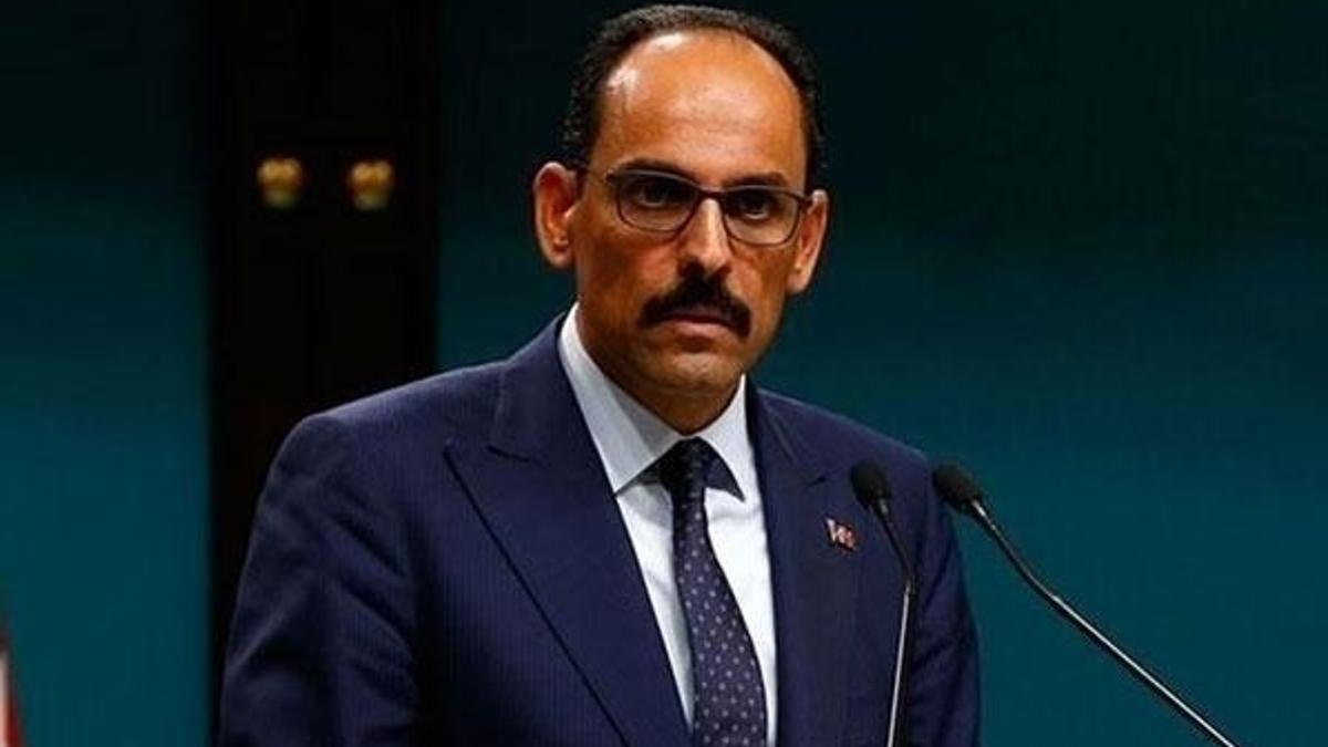 İbrahim Kalın: Hiçbir hükmü yok