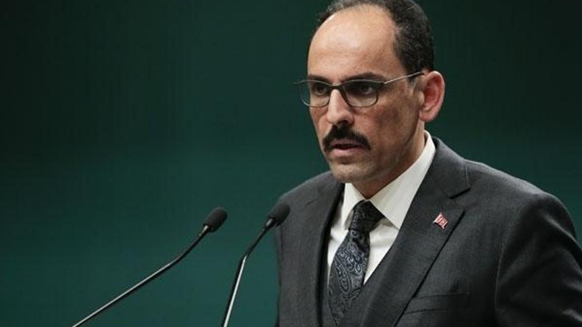 Cumhurbaşkanlığı Sözcüsü Kalın: Dünya sistemi kilitlendi