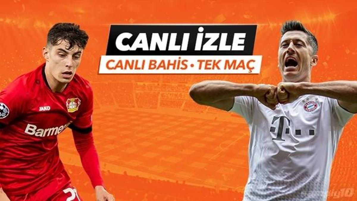 Bayer Leverkusen - Bayern Münih maçında Canlı Bahis heyecanı Misli.com'da!