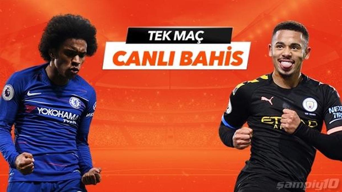 Chelsea - Manchester City karşılaşmasında Canlı Bahis heyecanı Misli.com'da!