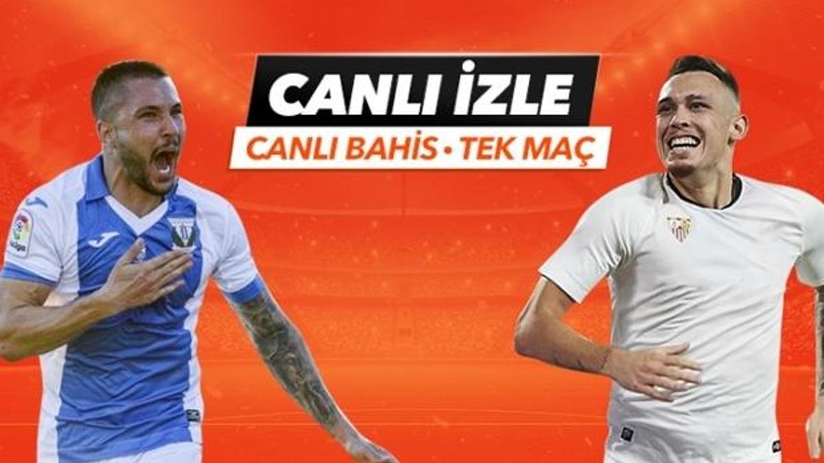 Leganes - Sevilla karşılaşmasında Canlı Bahis heyecanı Misli.com'da!