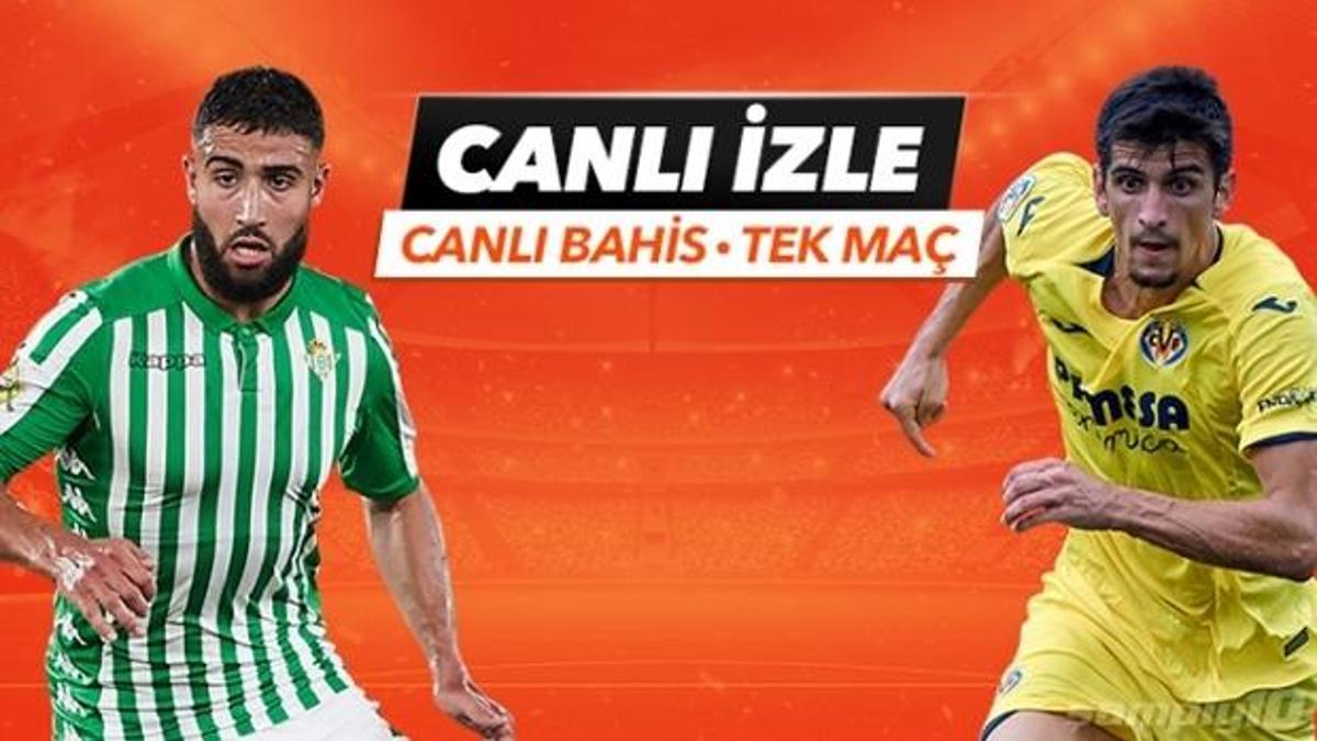 Real Betis - Villarreal karşılaşmasında Canlı Bahis heyecanı Misli.com'da!