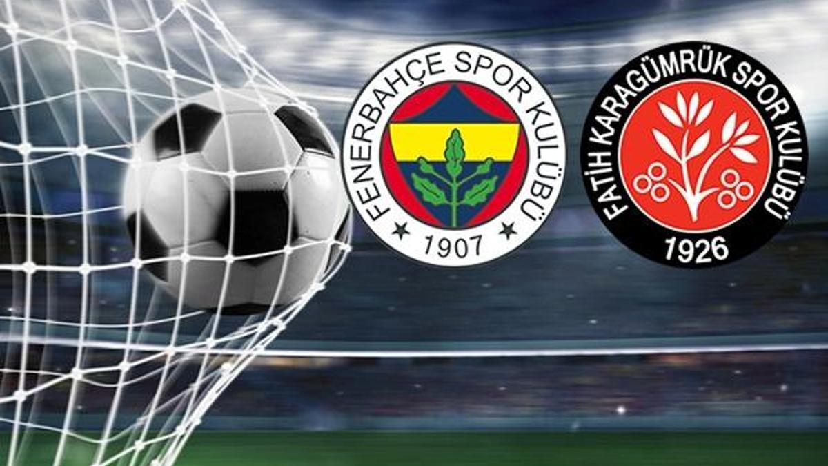 Fenerbahçe Fatih Karagümrük hazırlık maçı ne zaman, saat kaçta, hangi kanalda? Fenerbahçe Fatih Karagümrük maçı canlı izle!